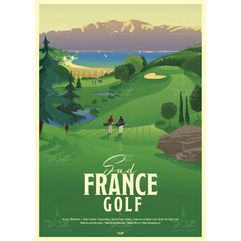 Affiche DOZ - Sud France Golf - de Perpignan à Nîmes Affiche DOZ - Sud France Golf - de Perpignan à Nîmes