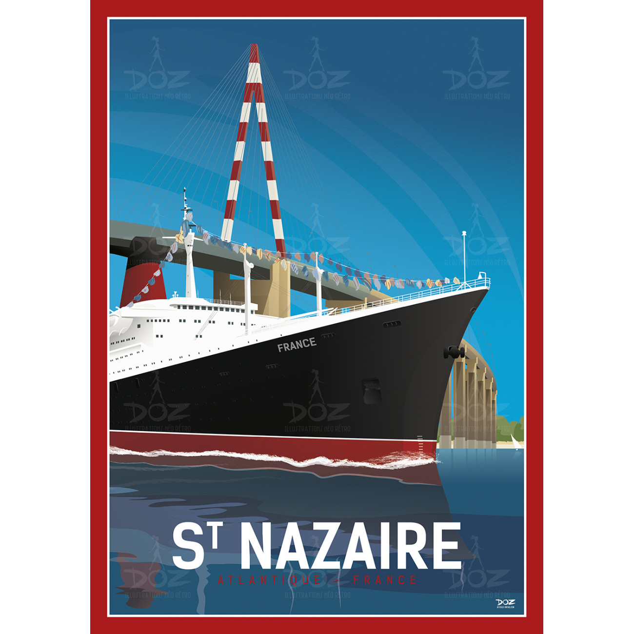 DOZ poster - The Saint-Nazaire Bridge and the France Liner DOZ poster - The Saint-Nazaire Bridge and the France Liner