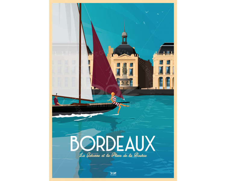Affiche DOZ Bordeaux - La Garonne et la Place de la Bourse Affiche DOZ Bordeaux - La Garonne et la Place de la Bourse
